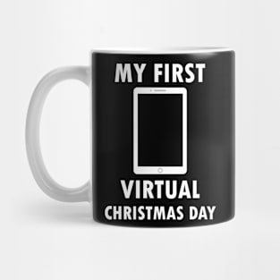 My First Virtual CHRISTMAS DAY - Lockdown Mug